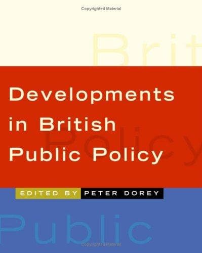 Cover image for Developments in British Public Policy