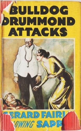 Bulldog Drummond attacks