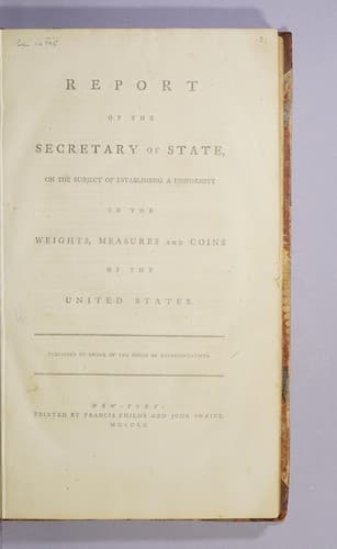 Report of the secretary of state, on the subject of establishing a uniformity in the weights, measures and coins of the United States