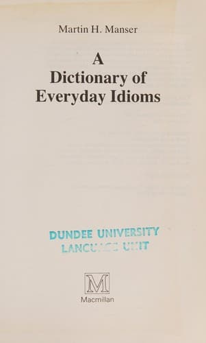 Cover image for A dictionary of everyday idioms
