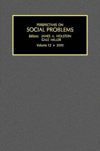 Perspectives on Social Problems, Volume 12 (Perspectives on Social Problems)