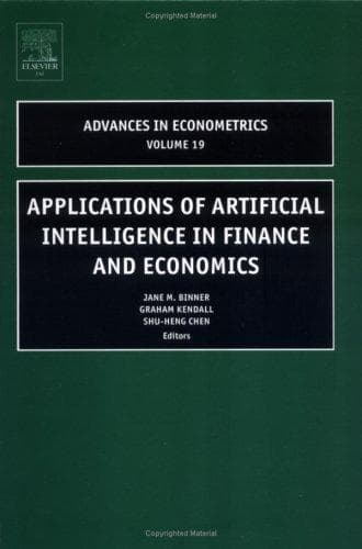 Cover image for Applications of Artificial Intelligence in Finance and Economics, Volume 19 (Advances in Econometrics)