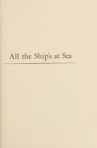 Cover image for All the ship's at sea.