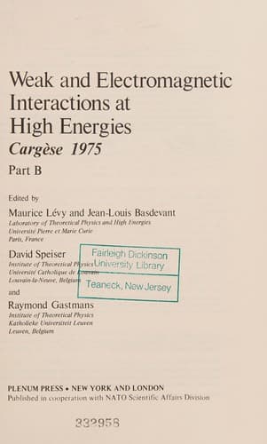 Cover image for Weak and Electromagnetic Interactions at High Energies
