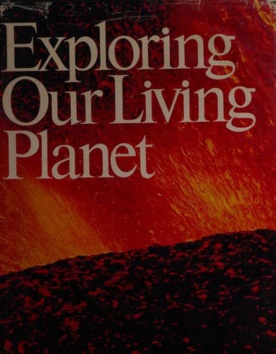Cover image for Exploring our living planet