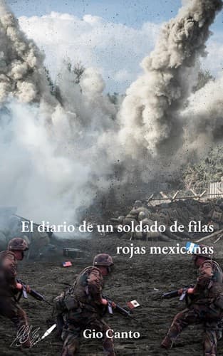 Diario de un Soldado de Filas Rojas Mexicanas