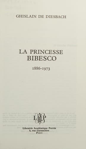 Cover image for La princesse Bibesco, 1886-1973