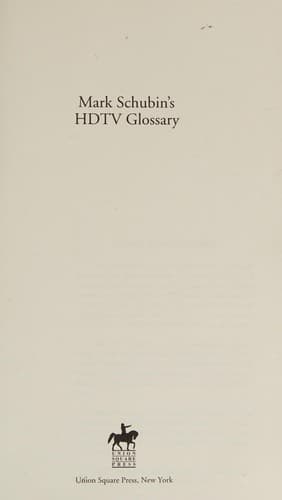 Mark Schubin's HDTV glossary