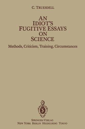 Cover image for An idiot's fugitive essays on science