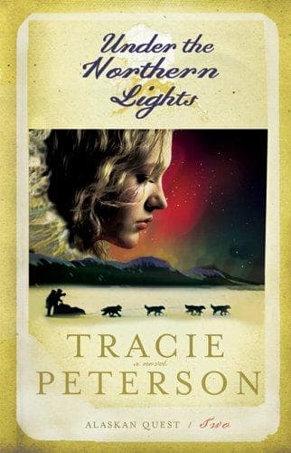 Cover image for Under the Northern Lights (Alaskan Quest #2)