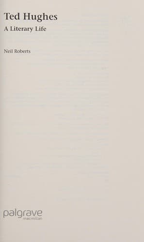 Cover image for TED HUGHES: A LITERARY LIFE.