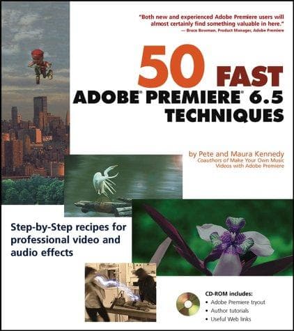 Cover image for 50 Fast Adobe Premiere Techniques