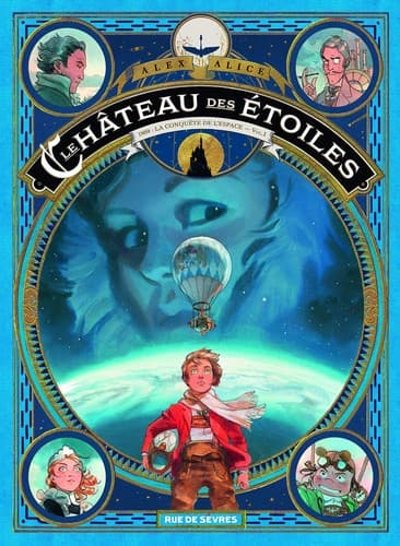 Cover image for Le château des étoiles, tome 1