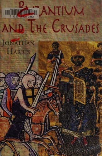Cover image for Byzantium and the Crusades