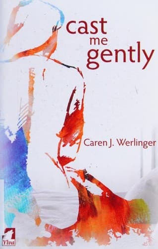 Cover image for Cast me gently