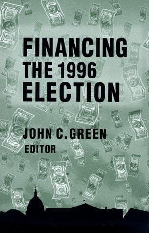 Cover image for Financing the 1996 Election
