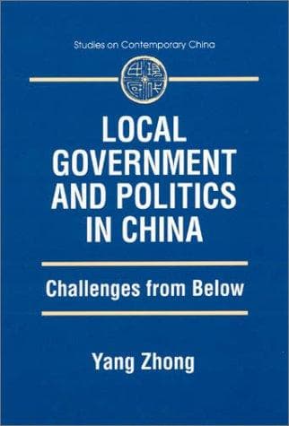 Cover image for Local Government and Politics in China