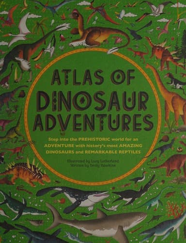 Cover image for Atlas of dinosaur adventures