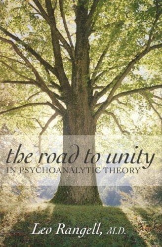 Cover image for The Road to Unity in Psychoanalytic Theory