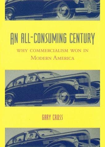 Cover image for An All-Consuming Century