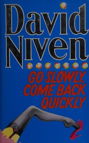 Cover image for Go slowly, come back quickly