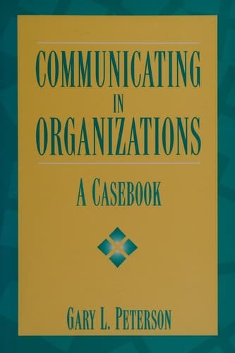 Cover image for Communicating in Organizations