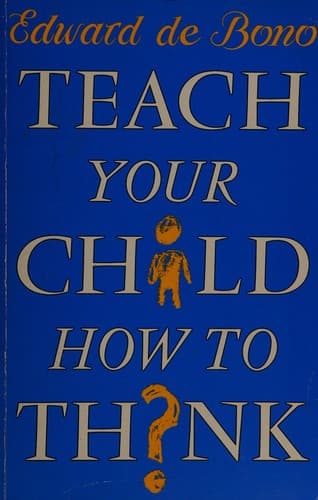 Cover image for Teach your child how to think