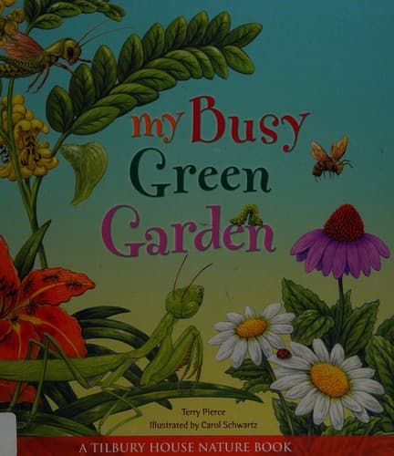 Cover image for My busy green garden