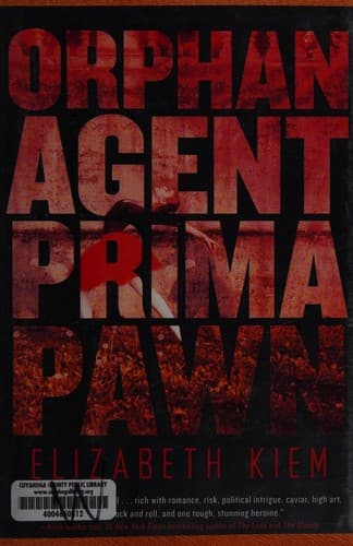 Cover image for Orphan, agent, prima, pawn