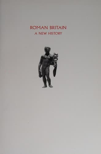 Cover image for Roman Britain: A New History