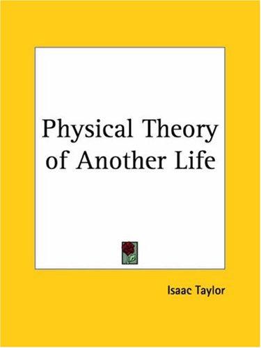Cover image for Physical Theory of Another Life