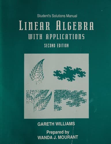 Cover image for Linear algebra with applications : student's solutions manual