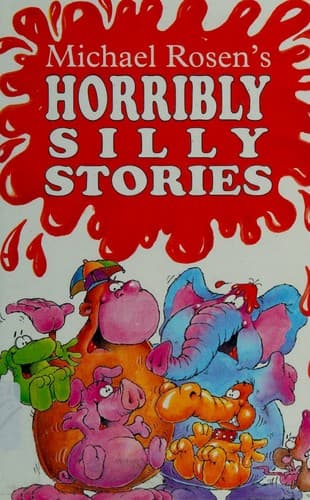 Cover image for Michael Rosen's Horribly Silly Stories (Humour)