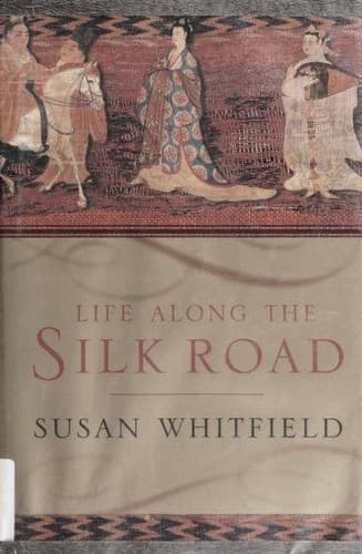 Cover image for Life along the Silk Road