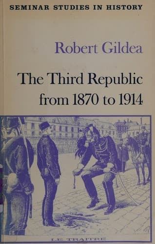 Cover image for The Third Republic 1870-1914 (Seminar Studies in History)
