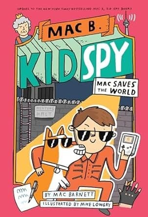 Cover image for Mac B., Kid Spy #6