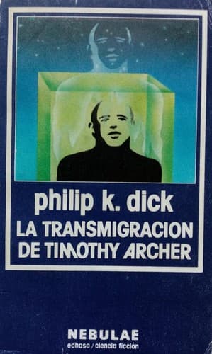 Cover image for La transmigración de Timothy Archer