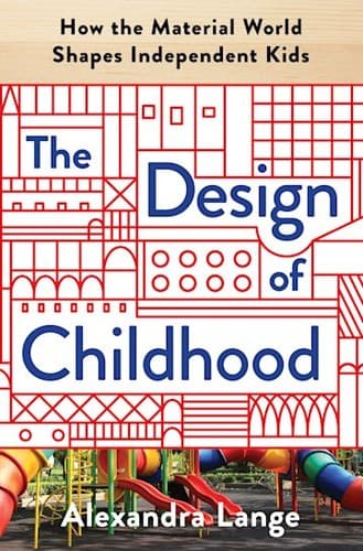 Cover image for The Design of Childhood