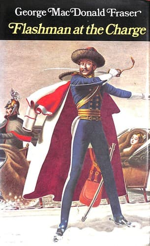 Cover image for Flashman at the charge: from the Flashman papers, 1854-1855