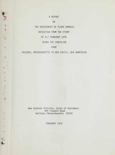 A report on the assessment of flood damages resulting from the storm of 6-7 February 1978 along the coastline from Orleans, Massachusetts to new castle, New Hampshire