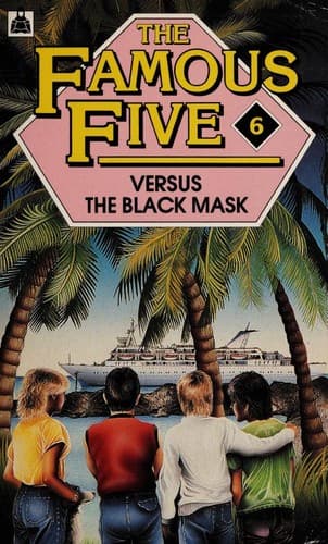 Cover image for The Famous Five Versus the Black Mask