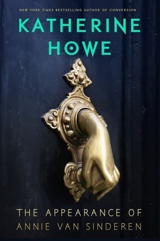 Cover image for The appearance of Annie van Sinderen