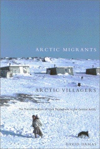 Cover image for Arctic Migrants/Arctic Villagers