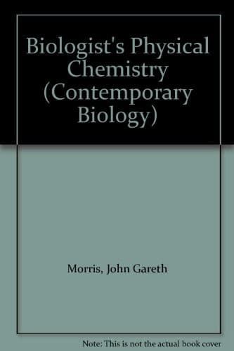 Cover image for A biologist's physical chemistry