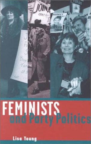 Cover image for Feminists and Party Politics