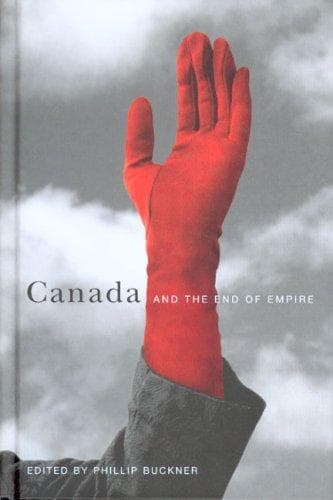 Cover image for Canada And The End Of Empire