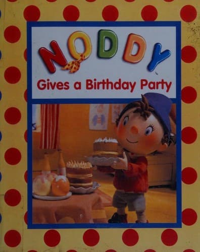 Cover image for Noddy gives a birthday party.