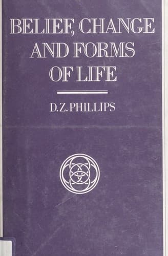 Cover image for Belief, change, and forms of life
