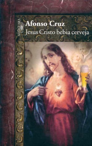 Cover image for Jesus Cristo Bebia Cerveja