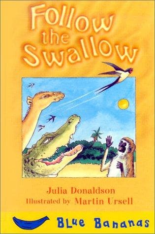 Cover image for Follow the Swallow (Bananas)